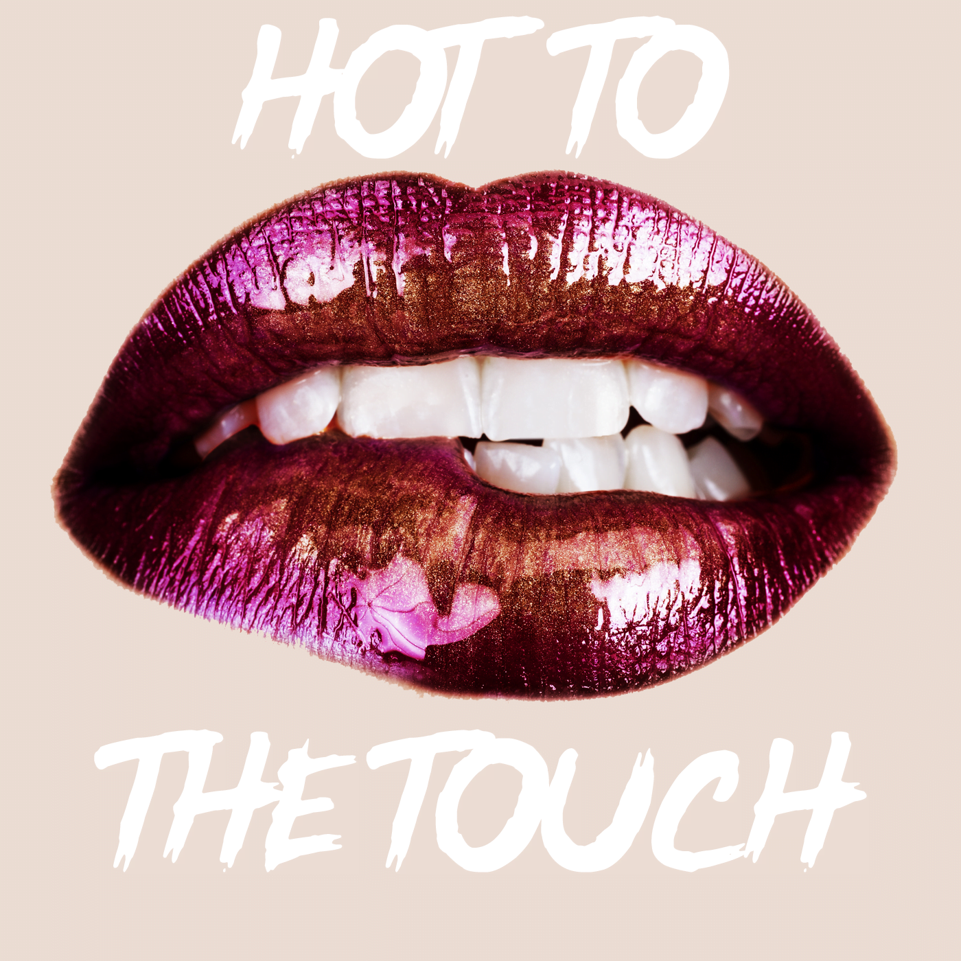Hot To The Touch February 2020
