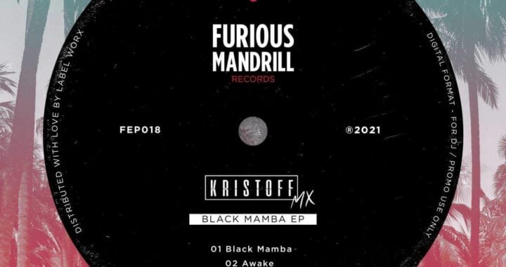 RELEASE OF THE WEEK: Kristoff MX – Black Mamba EP [Furious Mandrill Records]
