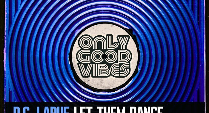 D.C. LaRue – Let Them Dance (OPOLOPO Remix) [Only Good Vibes Music]