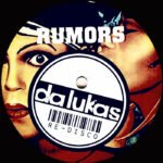 Rumors-Da-Lukas-Re-Disco